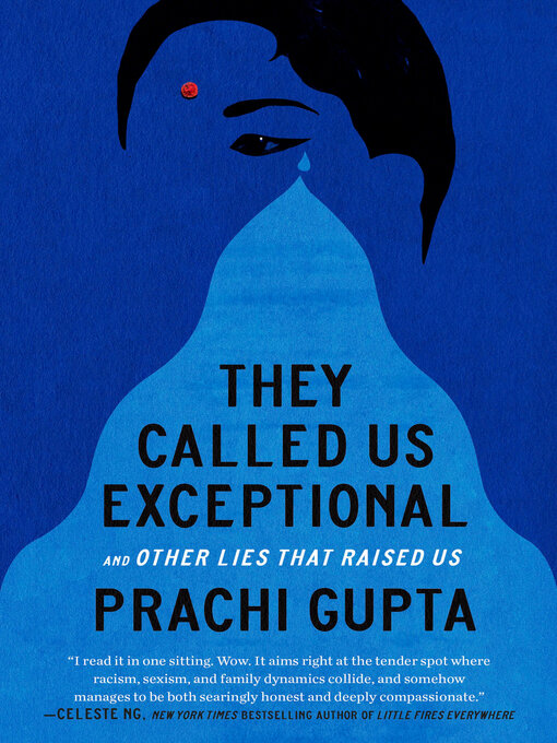 Title details for They Called Us Exceptional by Prachi Gupta - Wait list